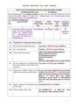 2 
NOTICE  INVITING    ON - LINE  TENDER 
 
EXECUTIVE ENGINEER’S OFFICE, R&B DIVISION, MORBI 
TENDER NOTICE NO. :