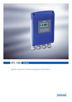 Signal converter for electromagnetic flowmeters
IFC 100
IFC 100
IFC 100
IFC 100
Handbook
Handbook
Handbook
Handbook
