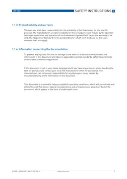 SAFETY INSTRUCTIONS 1
7
IFC 100
www.krohne.com
01/2008 • 4000041002 - MA IFC 100 R02 en
1.1.3  Product liability and warrant