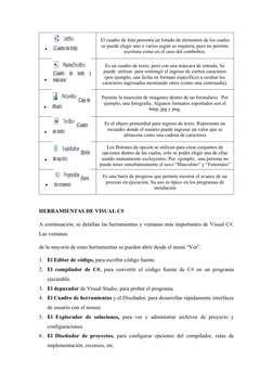 
El cuadro de lista presenta un listado de elementos de los cuales
se puede elegir uno o varios según se requiera, pero no p