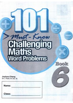 101 Challenging Math Word Problems Book 6 by SAP Education | PDF