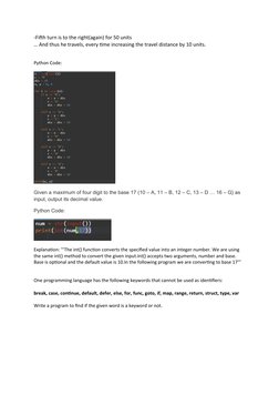 -Fifth turn is to the right(again) for 50 units
… And thus he travels, every time increasing the travel distance by 10 units.