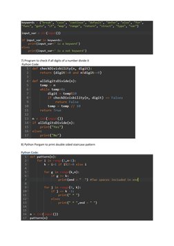 7) Program to check if all digits of a number divide it
 Python Code:
8) Python Porgam to print double sided staircase patter