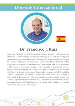 Doctor en Psicología por la Universidad de Almería (España) en el programa de
Doctorado “Análisis Funcional en Contextos Clín