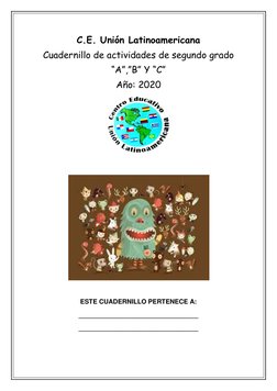 C.E. Unión Latinoamericana 
Cuadernillo de actividades de segundo grado 
“A”,”B” Y “C” 
Año: 2020 
 
 
 
 
ESTE CUADERNILLO P