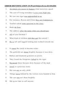 ERROR IDENTIFICATION 10 (Word Orders/Error,EI
 
 -  018,020)
 
 
1. 
Accidents are easier to happen  when motorists speed.
  