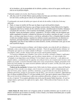 de los hombres y de las propiedades de los árboles, piedras y raíces de las aguas; escribe que no 
está en eso la perfecta al