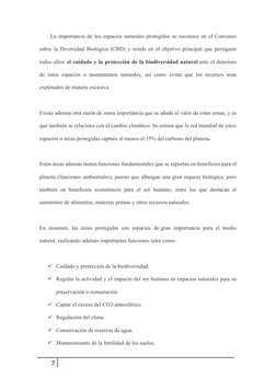 La importancia de los espacios naturales protegidos se reconoce en el Convenio
sobre la Diversidad Biológica (CBD) y res