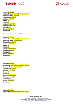 Sección: Principales
Artículo Padre: Milanesa Cheedar con Panceta
Grupo de Opción: Milanesa
Tipo de Grupo: Elige 1
Artículo: