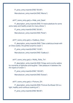 P_price_entry.insert(tk.END,"50.00") 
            Manufacturer_entry.insert(tk.END,"Marico") 
 
        elif P_na