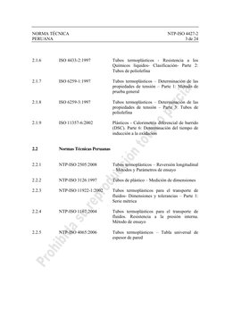 NORMA TÉCNICA 
NTP-ISO 4427-2 
PERUANA 
3 de 24 
 
 
 
 
2.1.6 
ISO 4433-2:1997 
Tubos termoplásticos - Resistencia a los