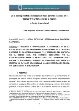 1 
 
De la patria potestad a la responsabilidad parental regulada en el 
Código Civil y Comercial de la Nación.  
 ¿Cambio