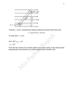 9 
 
 
      | [Document subtitle] 
 
Torque 𝜏= force × perpendicular distance between the points where force acts 
𝜏= 𝑞𝐸