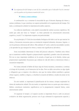 Tema 16 
La organización del tiempo es uno de los contenidos que el educador ha de comentar
con los padres en la primera reun