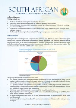 South African Maize Crop Quality Report 2017/2018 Season
1
Acknowledgments
With gratitude to: 
 
• 
The Maize Trust for finan