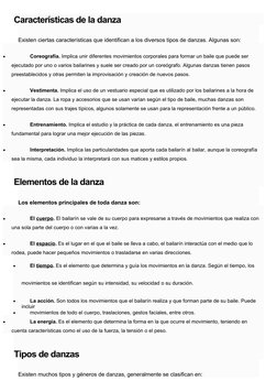 Características de la danza
Existen ciertas características que identifican a los diversos tipos de danzas. Algunas son:

Co