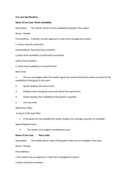Use case Specifications
Name of Use Case: Check availability 
Description:
The retailer checks for the availability of goods