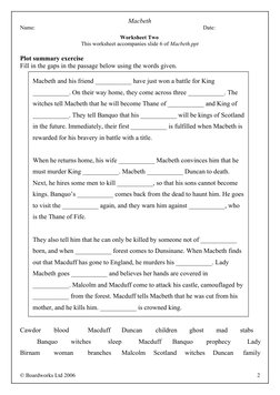 Macbeth
Name:
Date:
Worksheet Two 
This worksheet accompanies slide 6 of Macbeth.ppt
Plot summary exercise
Fill in the gaps i
