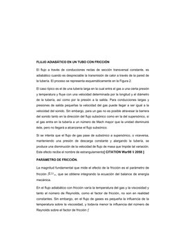 FLUJO ADIABÁTICO EN UN TUBO CON FRICCIÓN 
El flujo a través de conducciones rectas de sección transversal constante, es
adiab