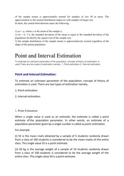 of  the  sample  means  is  approximately  normal  for  samples  of  size  30  or  more.  The
approximation to the normal dis
