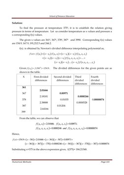 School of Distance Education
Numerical Methods
Page 103
Solution:
To find the pressure at temperature 3750, it is to establis