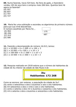 09. Numa fazenda, havia 524 bois. Na feira de gado, o fazendeiro 
vendeu 183 de seus bois e comprou mais 266 bois. Quantos bo