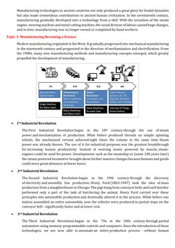 Manufacturing technologies in ancient countries not only produced a great glory for feudal dynasties 
but also made tremendou