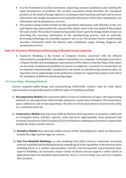  It is the foundation of product innovation, improving customer satisfaction and realizing the 
rapid development of product