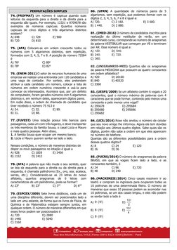 PERMUTAÇÕES SIMPLES 
74. (PROFMAT) Um número é capicua quando suas 
leituras da esquerda para a direita e da direita pa