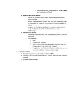 
Individual therapist helps the person to learn, apply 
and master the DBT skills

Mentalisation-based therapy

Focuses on