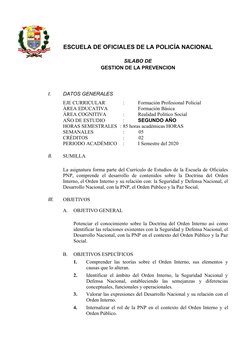 ESCUELA DE OFICIALES DE LA POLICÍA NACIONAL
SILABO DE
GESTION DE LA PREVENCION
I.
DATOS GENERALES
EJE CURRICULAR
:
Formación