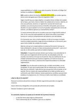 responsabilidad y el cuidado recae sobre los padres. De hecho, el Código Civil 
también lo establece el 418 del CC
OJO cuando