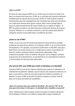 ¿Qué es el IMC?
El índice de masa corporal (IMC) es un número que se calcula con base en el 
peso y la estatura de la persona