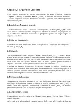 7 
 Capítulo 2: Arquivo de Legendas
 
 
Este capítulo refere-se às funções encontradas no Menu Principal, submenu 
Arquivo (A