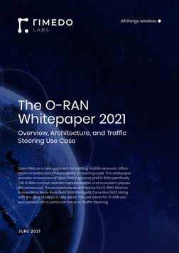 The O-RAN 
Whitepaper 2021
Overview, Architecture, and Traffic 
Steering Use Case
JUNE 2021
Open RAN, as a new approach to bu
