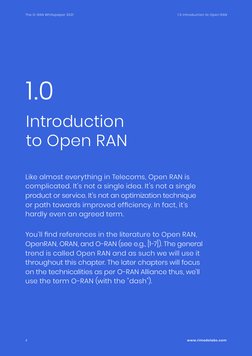 1.0 Introduction to Open RAN
The O-RAN Whitepaper 2021
4
www.rimedolabs.com
www.rimedolabs.com
4
1.0 Introduction to Open RAN