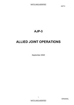 NATO UNCLASSIFIED
AJP-3
i
ORIGINAL
NATO UNCLASSIFIED

	


September 2002
