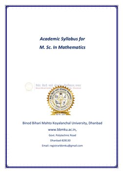 Academic Syllabus for  
M. Sc. In Mathematics 
 
 
 
 
 
 
 
 
 
 
 
 
Binod Bihari Mahto Koyalanchal Univers