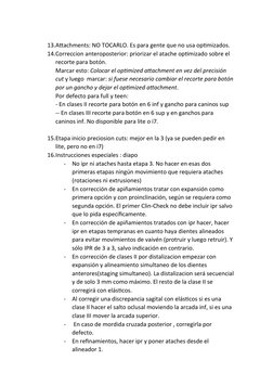 13.Attachments: NO TOCARLO. Es para gente que no usa optimizados.
14.Correccion anteroposterior: priorizar el atache optimiza