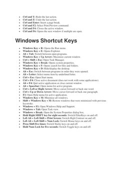 • 
Ctrl and Y: Redo the last action. 
• 
Ctrl and Z: Undo the last action. 
• 
Ctrl and Enter: Insert a page break. 
• 
Ctrl