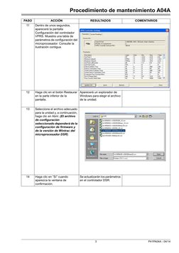 Procedimiento de mantenimiento A04A
3
P41PA04A - 04/14
11
Dentro de unos segundos, 
aparecerá la pantalla 
Configuración del