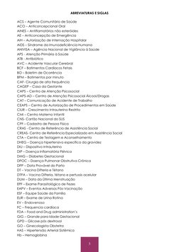 3 
ABREVIATURAS E SIGLAS 
 
ACS – Agente Comunitário de Saúde 
ACO – Anticoncepcional Oral  
AINES – Antiflamatórios não es
