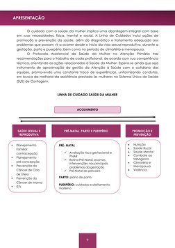 9 
 
 
 
 
 
O cuidado com a saúde da mulher implica uma abordagem integral com base 
em suas necessidades, física, mental