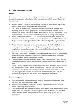 Page | 1
1. Project Management Overview
Project
Some characteristics that warrant classifying an activity as a project, centr