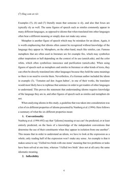 4
(7) Slug som en räv
Examples (5), (6) and (7) literally mean that someone is sly, and also that foxes are
typica