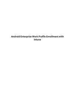 Android Enterprise Work Profile Enrollment with 
Intune