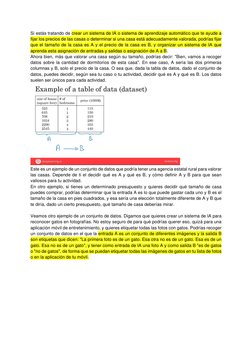 Si estás tratando de crear un sistema de IA o sistema de aprendizaje automático que te ayude a 
fijar los precios de las casa