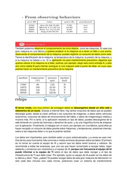 También podemos observar el comportamiento de otros objetos, como las máquinas. Si usas una 
gran máquina en una fábrica y