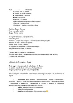 Atual                x               Desejado
•Conecte com o Criador.
•Conecte as novas pessoas
•Conhecimento = estudar
•Sabe