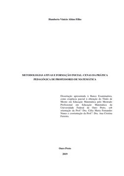 Humberto Vinício Altino Filho 
 
 
 
 
 
 
 
 
 
METODOLOGIAS ATIVAS E FORMAÇÃO INICIAL: CENAS DA PRÁTICA 
PEDAGÓGICA DE PROF